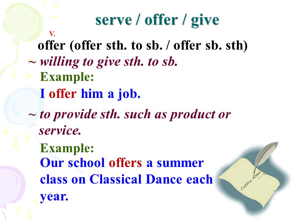 offer sth. to sb.